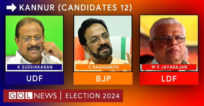 Kannur Constituency Kerala Election News